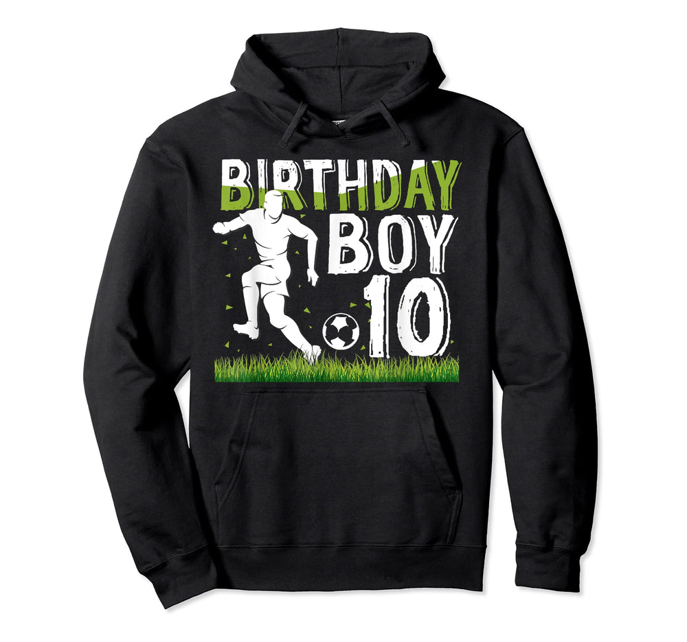 Birthday 10 Year Old Soccer Birthday Hoodie - Trendy Graphic for Adults