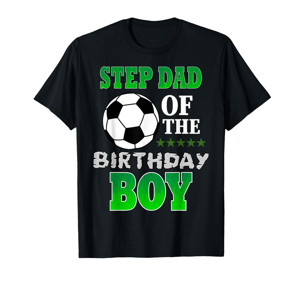 Step Dad Birthday Soccer Stars Outfit T-Shirt - Minimalist Print Unisex
