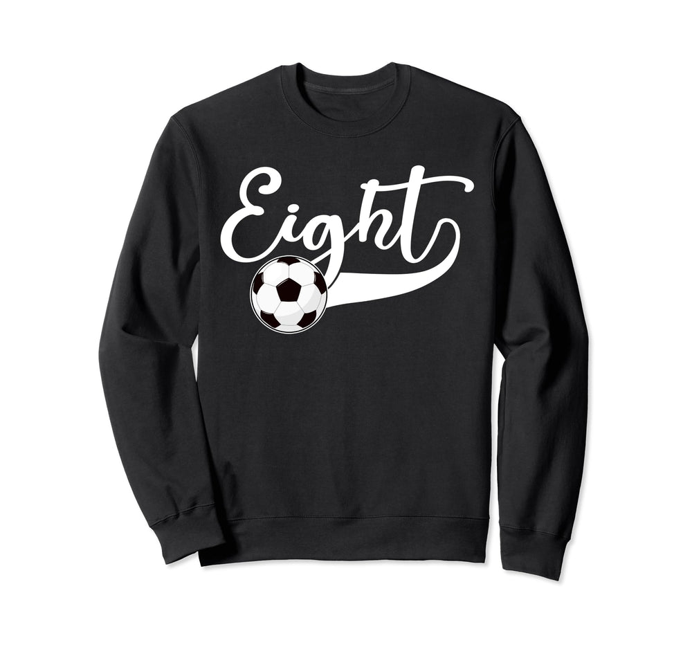 8Th Birthday Party Soccer 8 Year Old Sweatshirt - Trendy Graphic Men Women