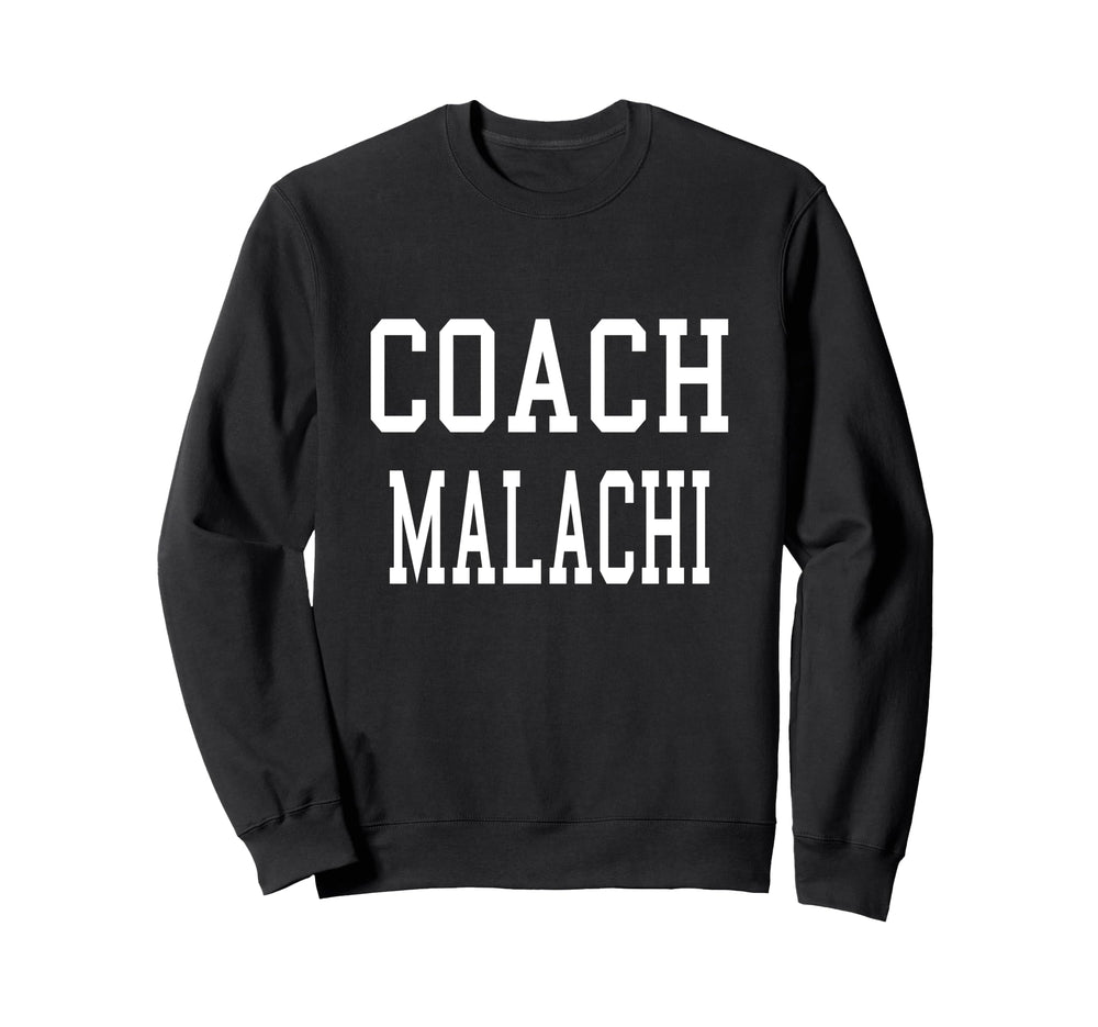 Coach Malachi Custom Football Sweatshirt - Custom Art Print Men Women