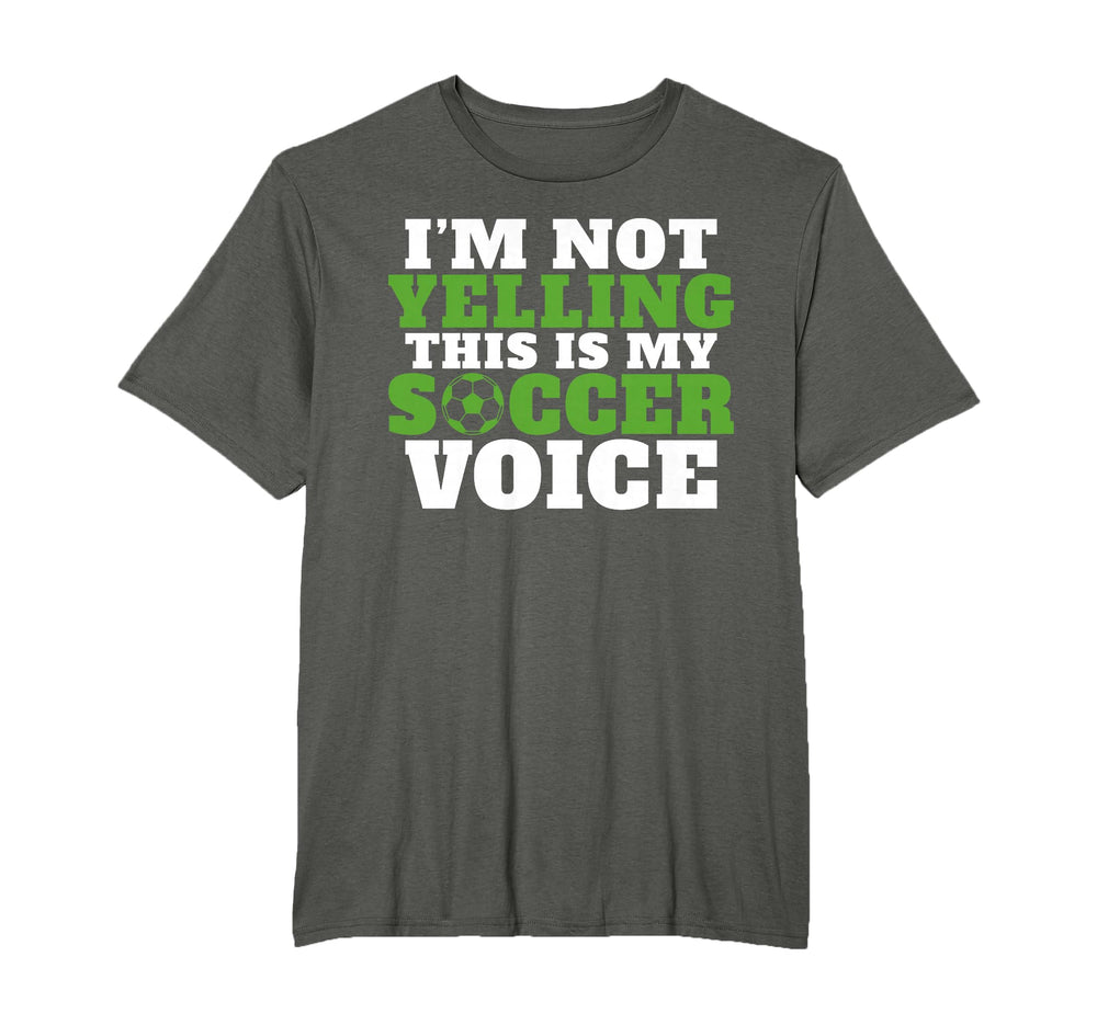 Im Not Yelling This Is My Soccer T-Shirt - Minimalist Print for Adults