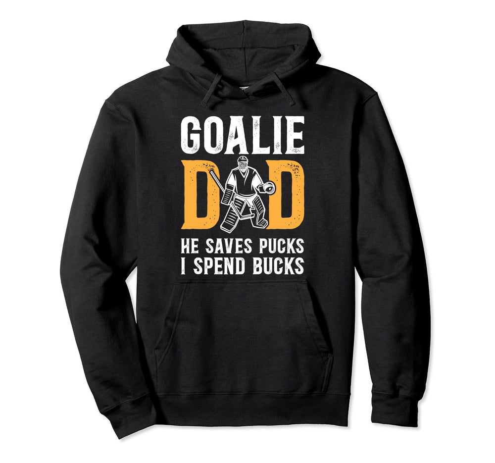 Funny Hockey Goalie Dad Ice Hockey Hoodie - Novelty Apparel Men Women