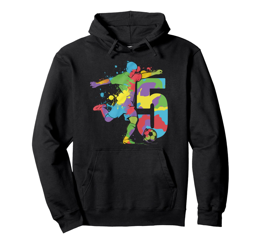5 Soccer Birthday Gift Soccer Fan Hoodie - Streetwear Style Men Women