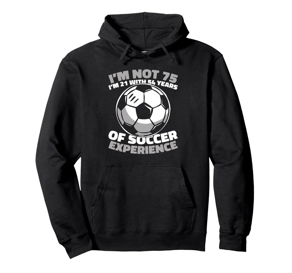 75 Years Old Sports Player Team Soccer Hoodie - Graphic Print for Adults