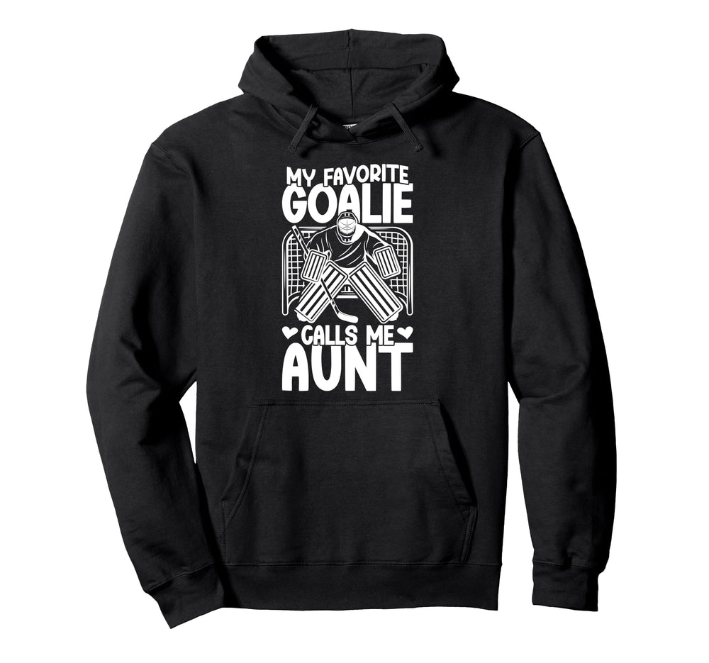 Proud Ice Hockey Goalie Aunt Hockey Hoodie - Fun Novelty Design for Adults