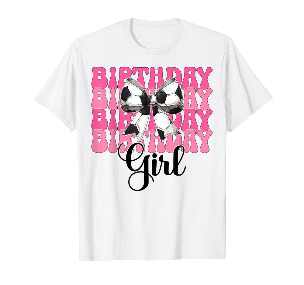 Birthday Soccer Coquette Bow T-Shirt - Fun Novelty Design Unisex
