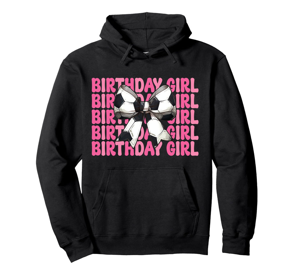 Birthday Soccer Coquette Bow Hoodie - Casual Everyday Wear Unisex
