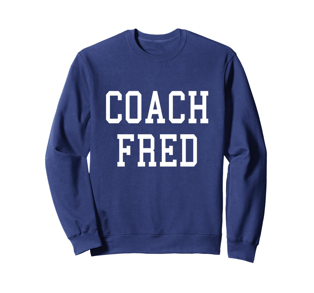 Coach Fred Custom Football Soccer Sweatshirt - Unique Graphic Unisex