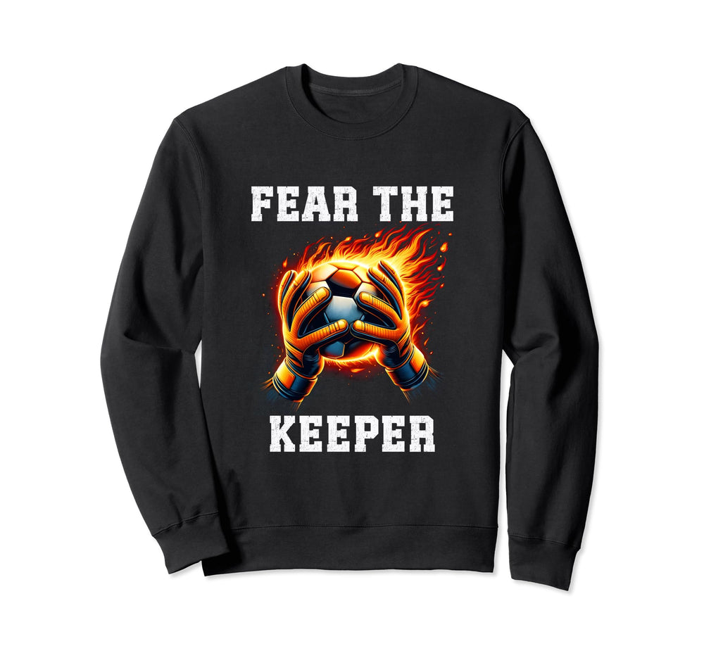 Fear Soccer Keeper Soccer Sweatshirt - Streetwear Style for Adults