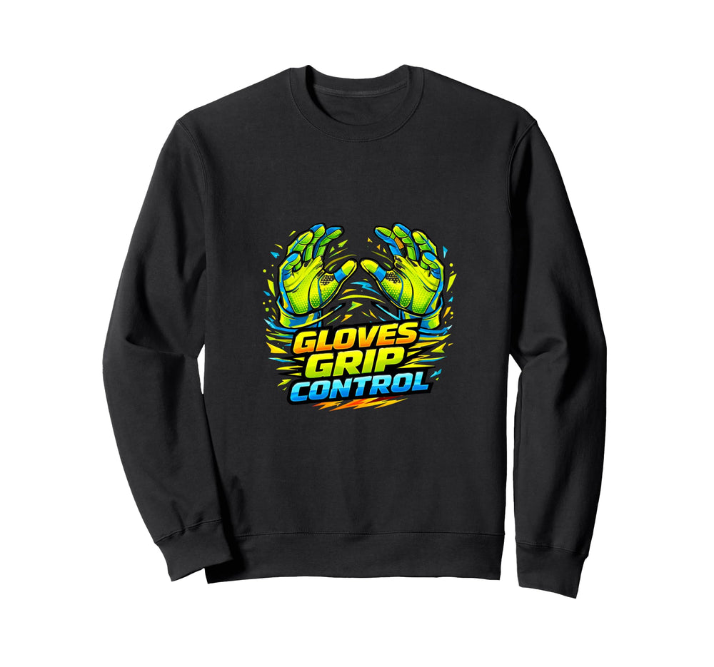 Goalkeeper Grip Power Sports Sweatshirt - Unique Graphic Unisex