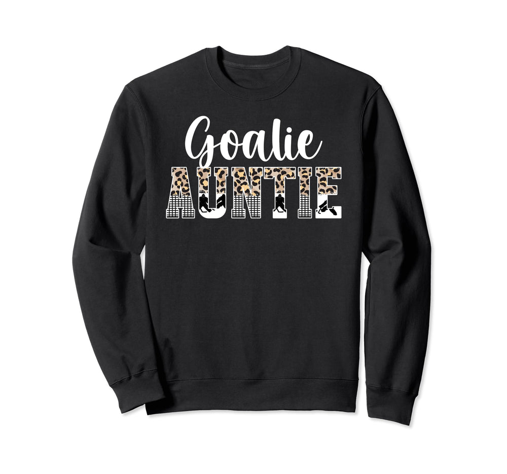 Ice Hockey Goalie Auntie Hockey Keeper Sweatshirt - Novelty Apparel Unisex
