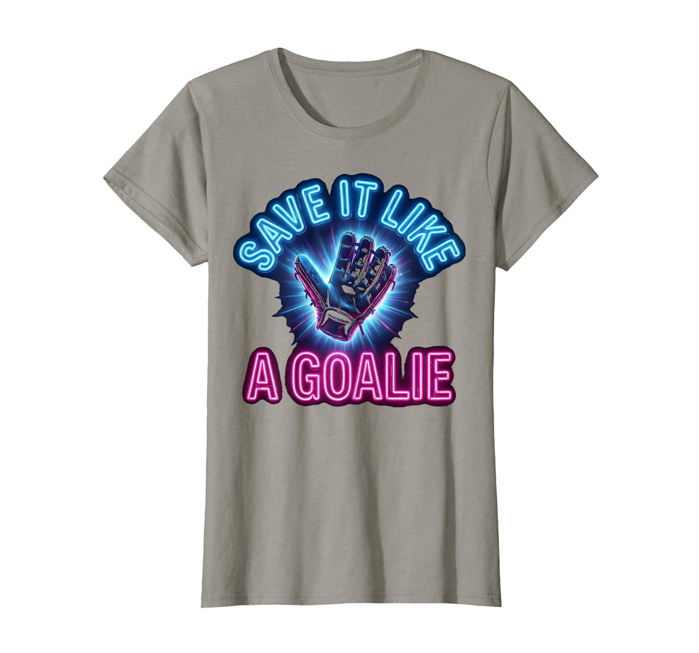 Save It Like Goalie Soccer T-Shirt - Aesthetic Graphic Men Women