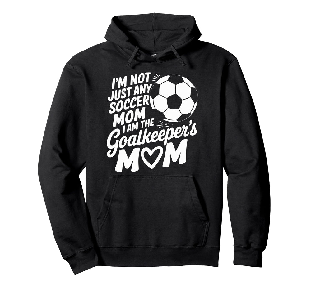 Soccer Game Player Lover Mother I Am Hoodie - Unique Graphic for Adults