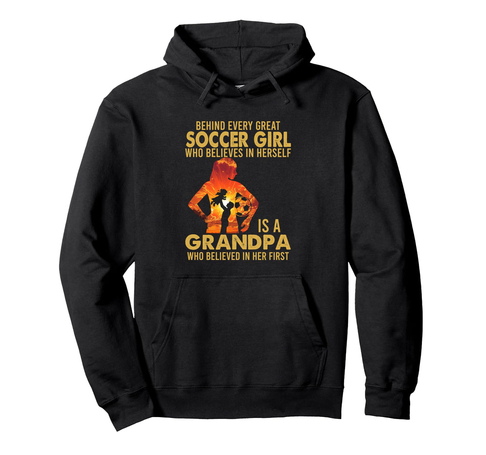Behind Every Great Soccer Is Daddy Hoodie - Custom Art Print for Adults