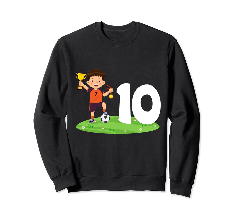 10Th Birthday Soccer 10 Years Old Sweatshirt - Unique Graphic Men Women