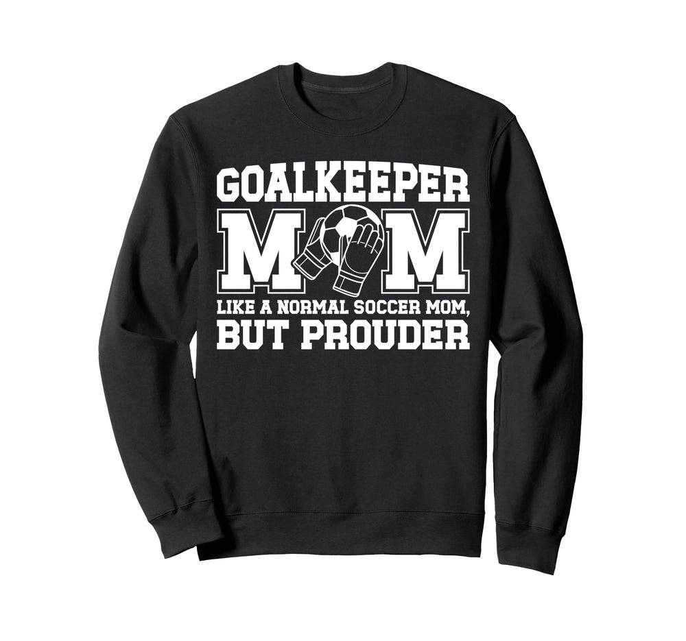 Soccer Goalkeeper Mom Soccer Sweatshirt - Minimalist Print Men Women