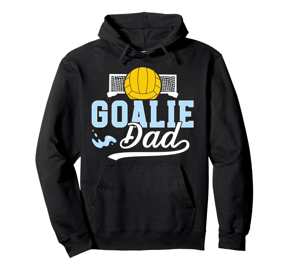 Water Polo Goalie Dad Water Polo Keeper Hoodie - Trendy Graphic Men Women