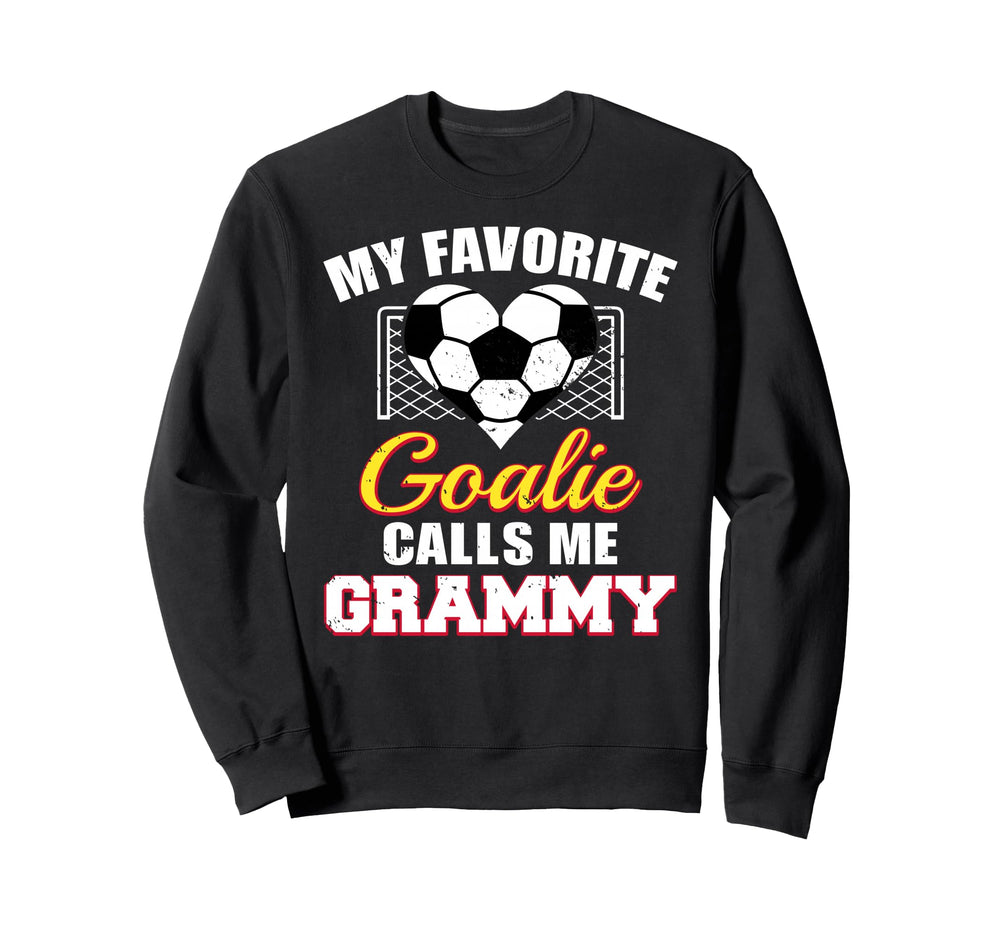 My Favorite Goalie Calls Me Grammy Sweatshirt - Aesthetic Graphic Unisex