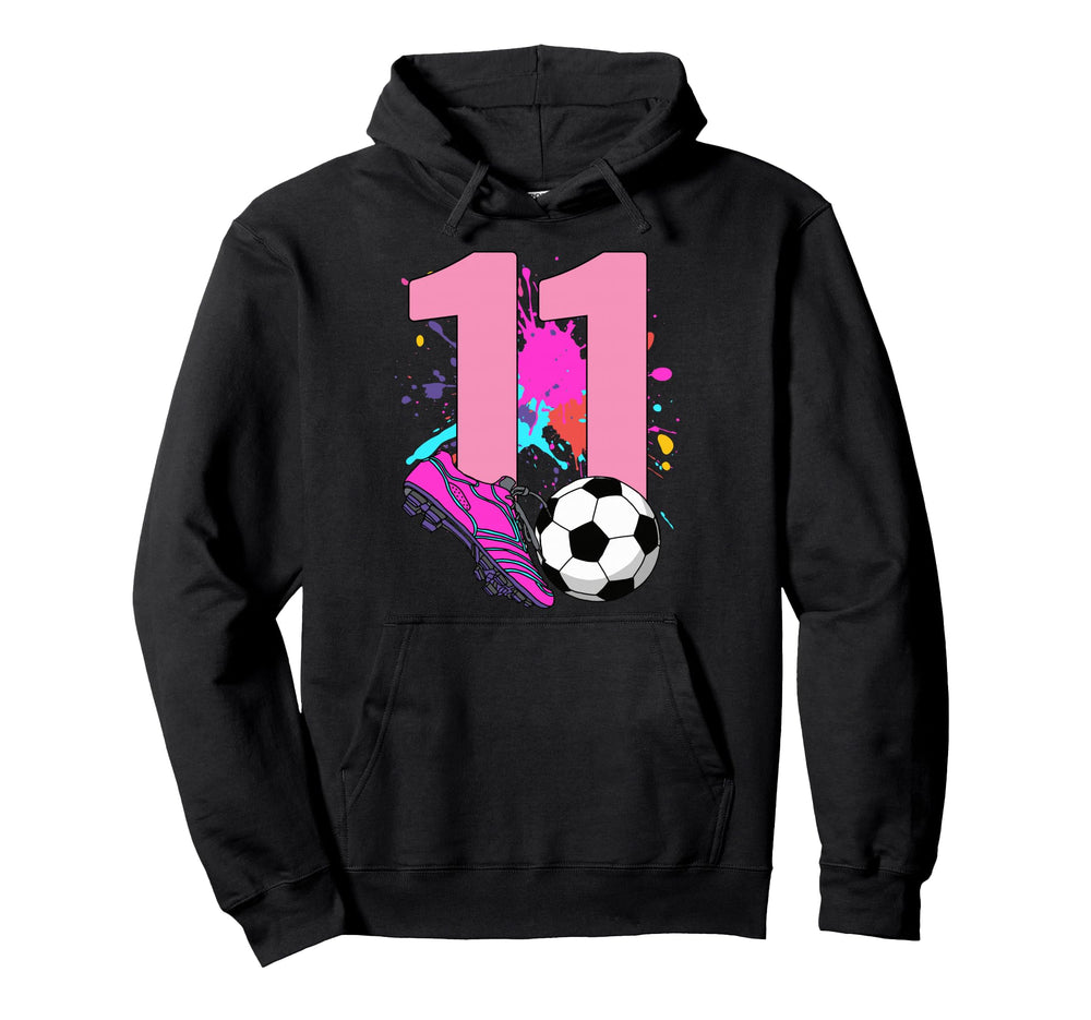 11Th Birthday Soccer Player Football Hoodie - Fun Novelty Design Men Women
