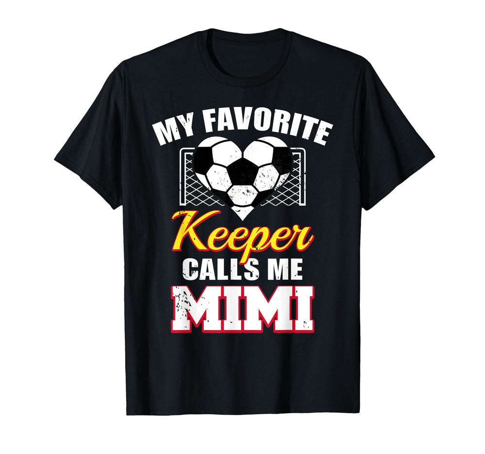 My Favorite Keeper Calls Me Mimi Soccer T-Shirt - Graphic Print Men Women