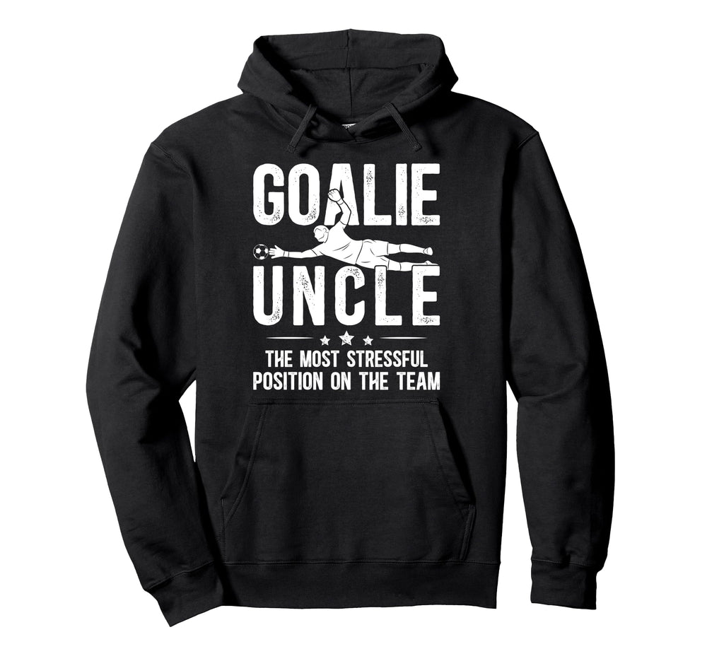 Funny Soccer Goalie Uncle Soccer Hoodie - Casual Everyday Wear Unisex