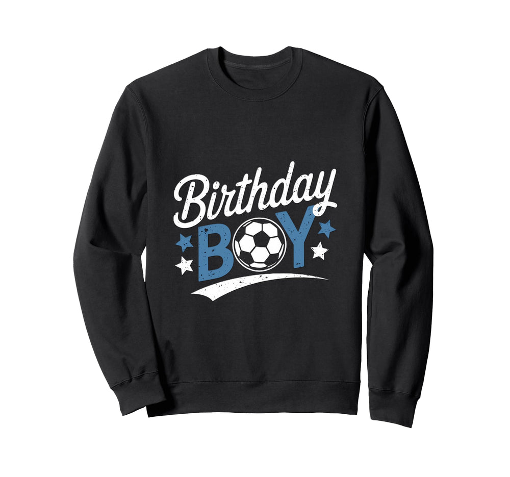 Birthday Soccer Stars Fun Celebration Sweatshirt - Novelty Apparel Unisex