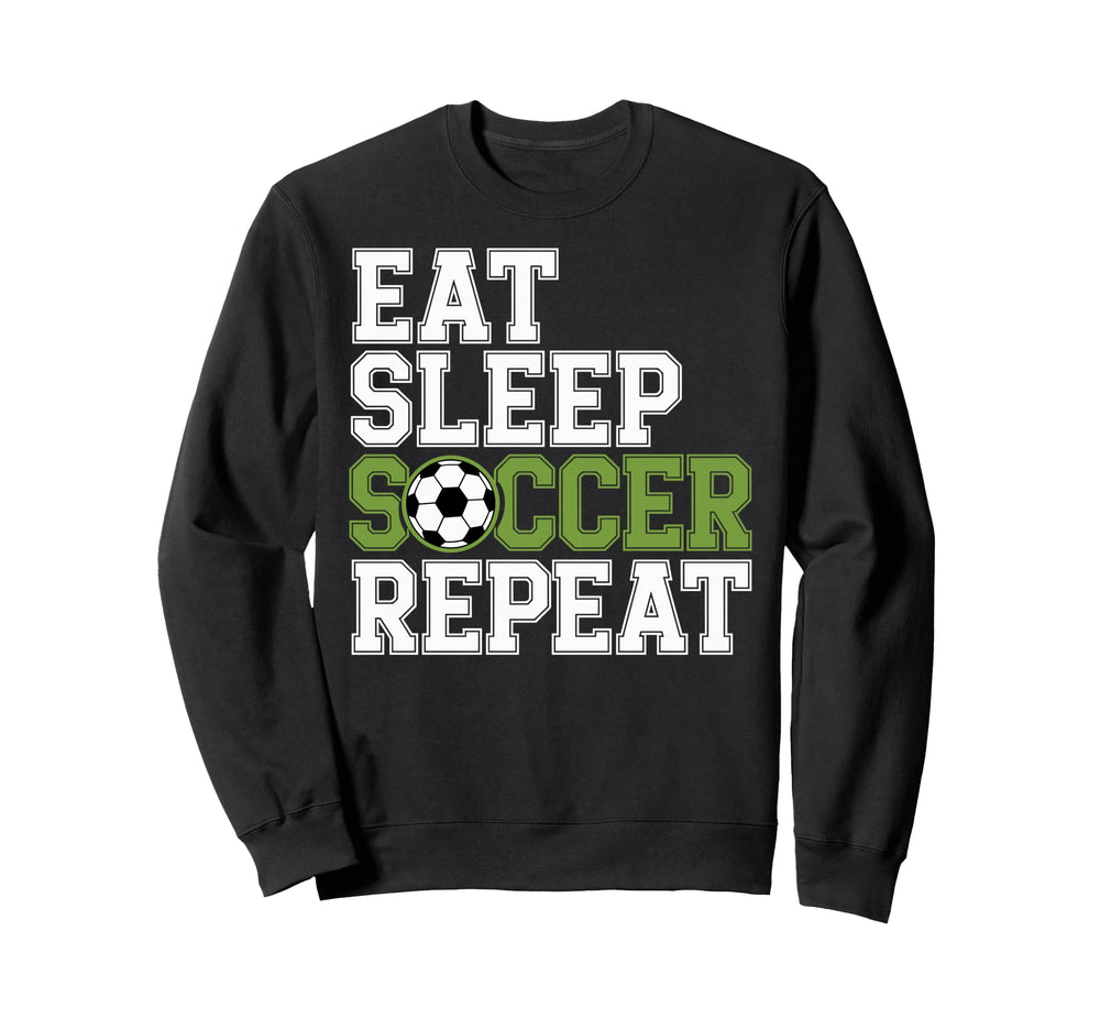 Eat Sleep Soccer Repet Goalie Sweatshirt - Aesthetic Graphic for Adults