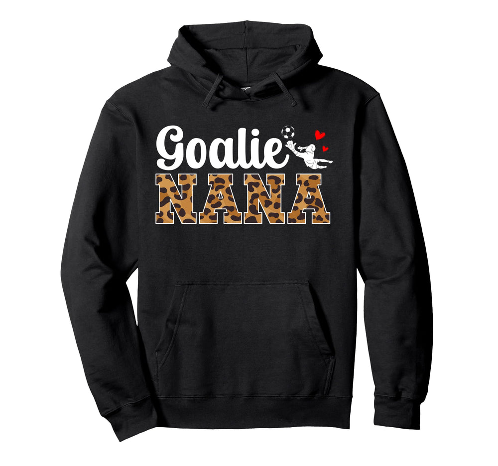 Soccer Goalie Nana Soccer Keeper Nana Hoodie - Unique Graphic Unisex