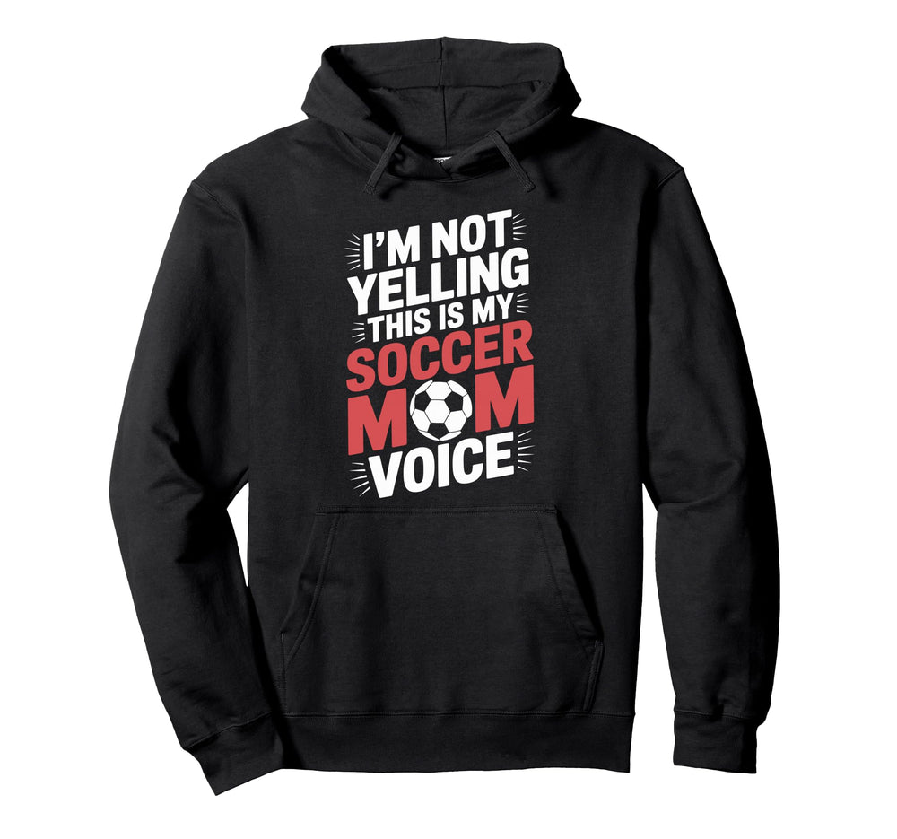 This Is My Soccer Mom Voice Hoodie - Minimalist Print for Adults