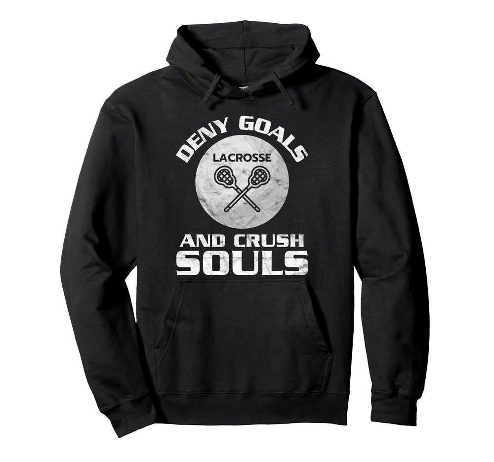 Lacrosse Deny Goals Goalkeeper Hoodie - Aesthetic Graphic for Adults