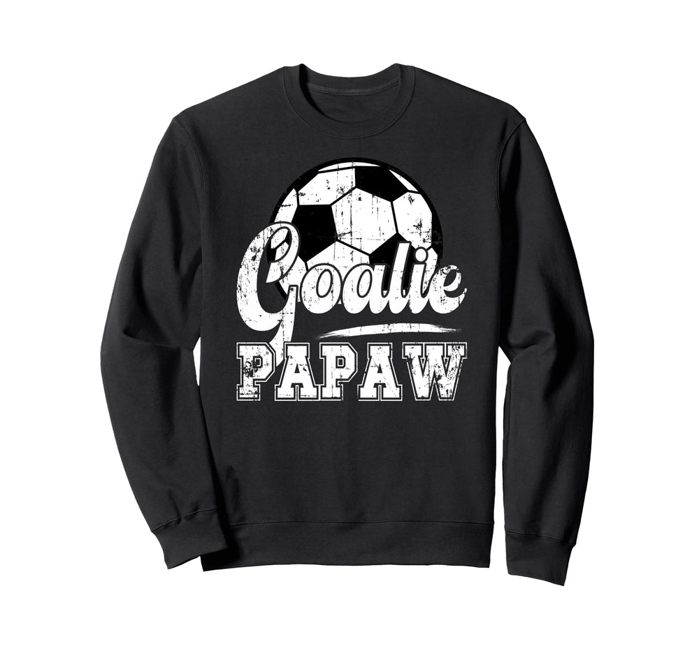 Soccer Goalie Papaw Soccer Sweatshirt - Aesthetic Graphic Unisex
