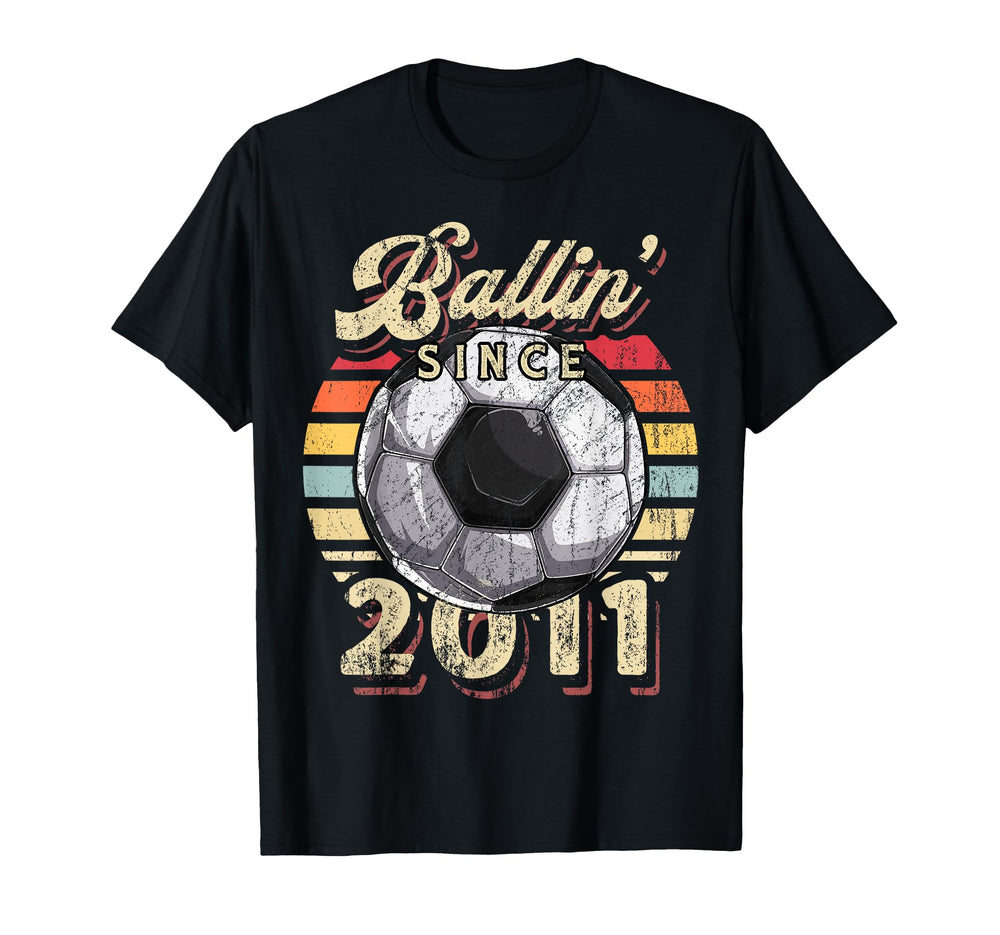 Ballin Since 2011 11Th Soccer T-Shirt - Custom Art Print Men Women