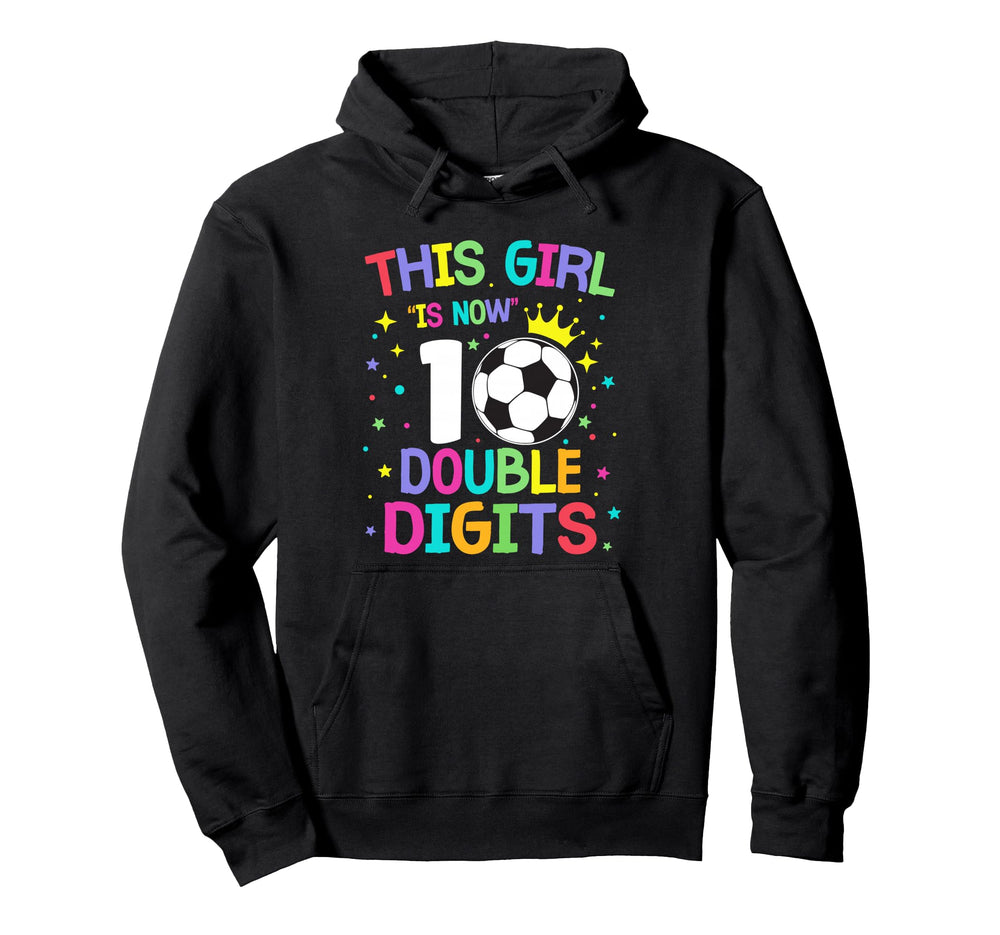 This Is Now 10 Double Digits 10Th Hoodie - Custom Art Print for Adults