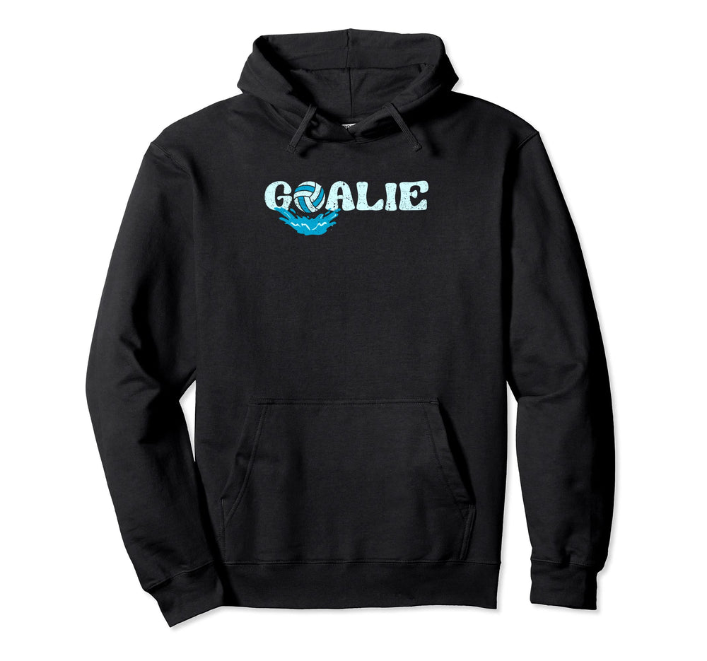 Water Polo Goalie Team Players Goalies Hoodie - Unique Graphic Men Women