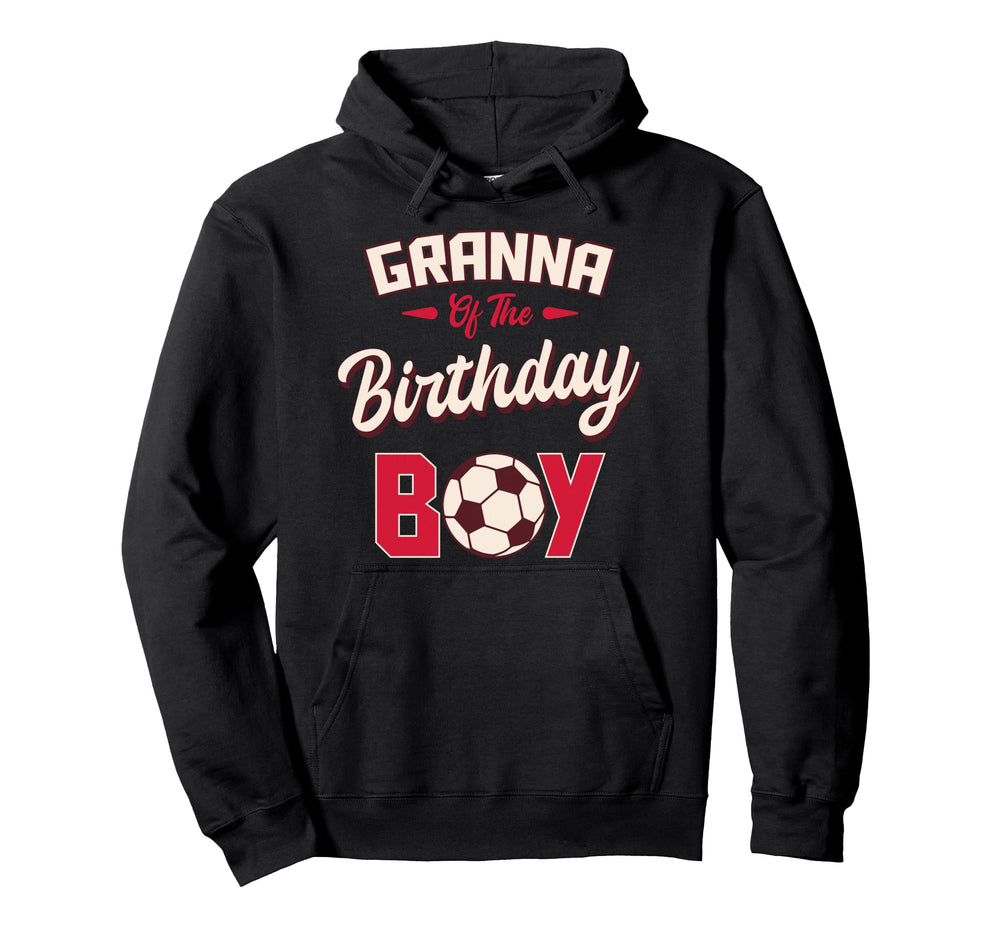 Granna Birthday Soccer Player Bday Hoodie - Fun Novelty Design for Adults
