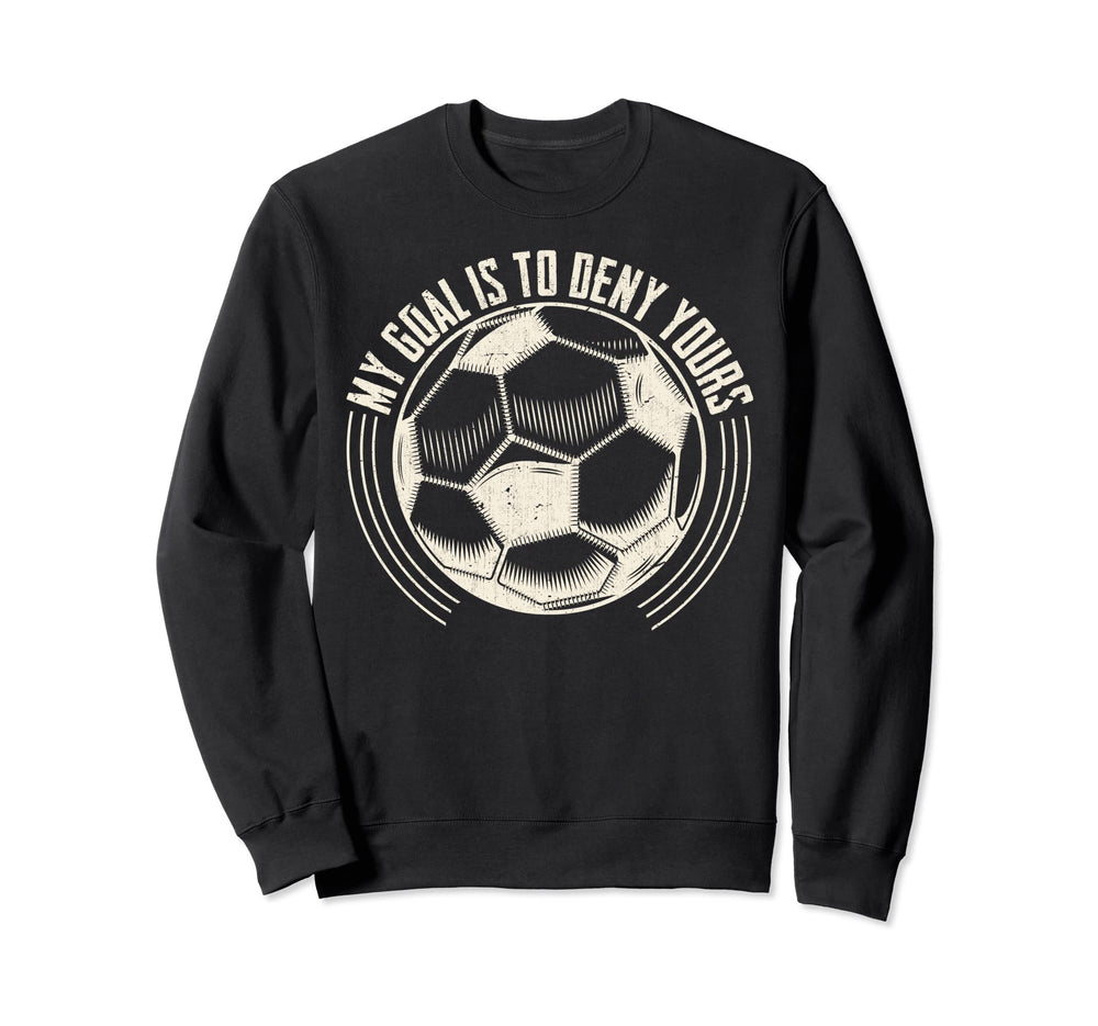 Soccer Goalie Soccer Player Sweatshirt - Aesthetic Graphic for Adults