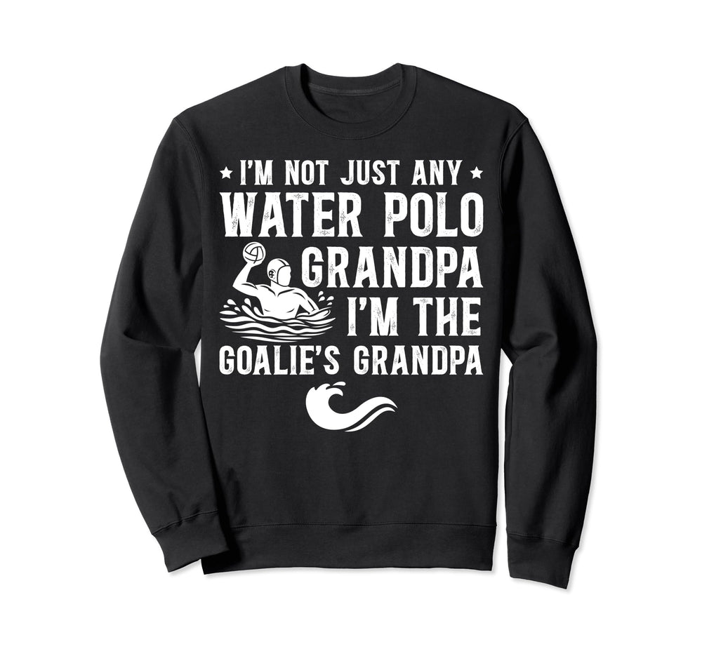 Water Polo Goalie Grandpa Sweatshirt - Casual Everyday Wear for Adults