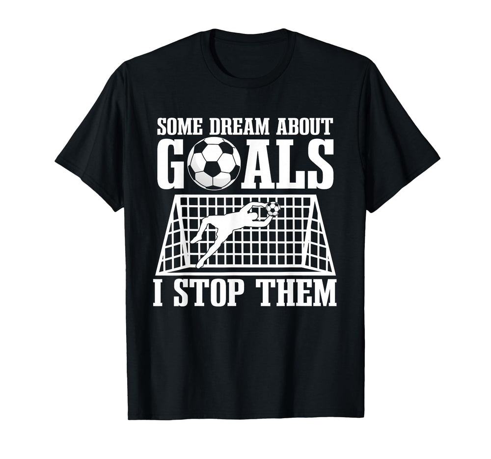 Goalie Soccer Player Goalkeeper Team Keeper T-Shirt - Graphic Print Unisex