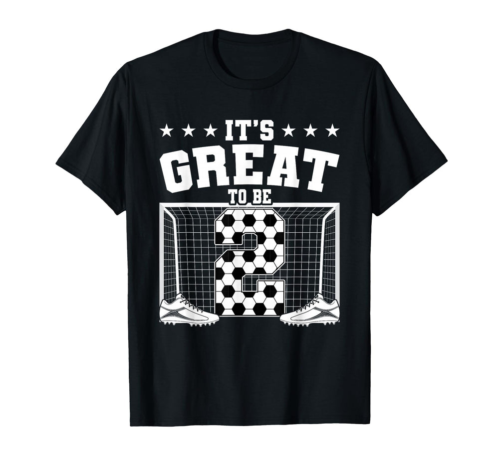 Its Great To Be 2 Years Old 2Rd T-Shirt - Streetwear Style Men Women