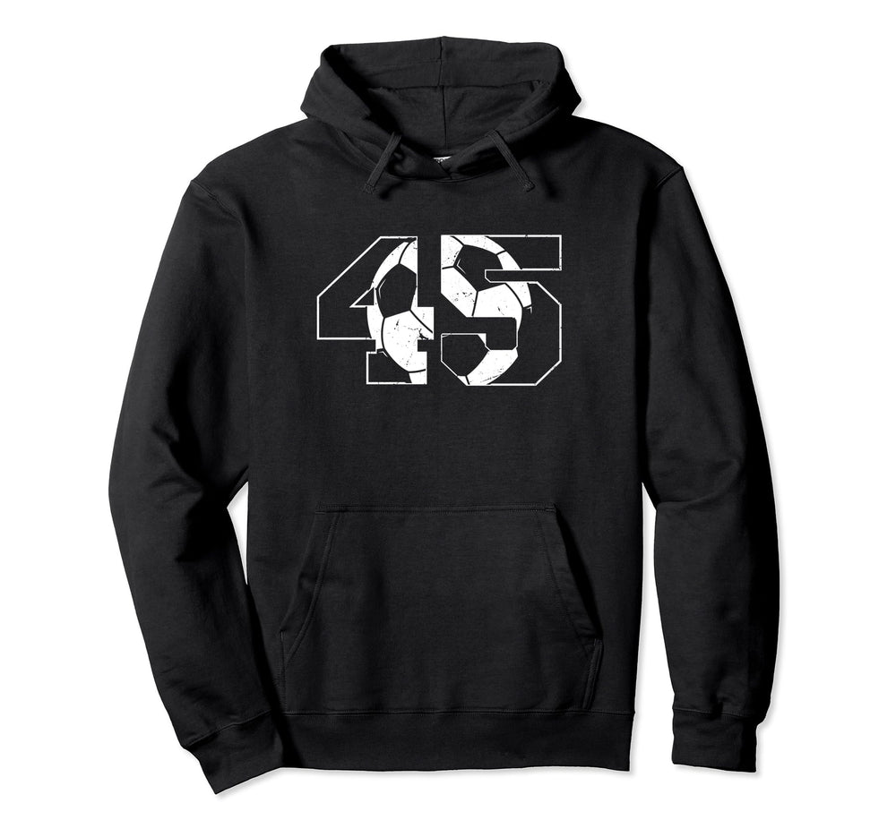45Th Birthday Soccer Player Football 45 Hoodie - Aesthetic Graphic Unisex