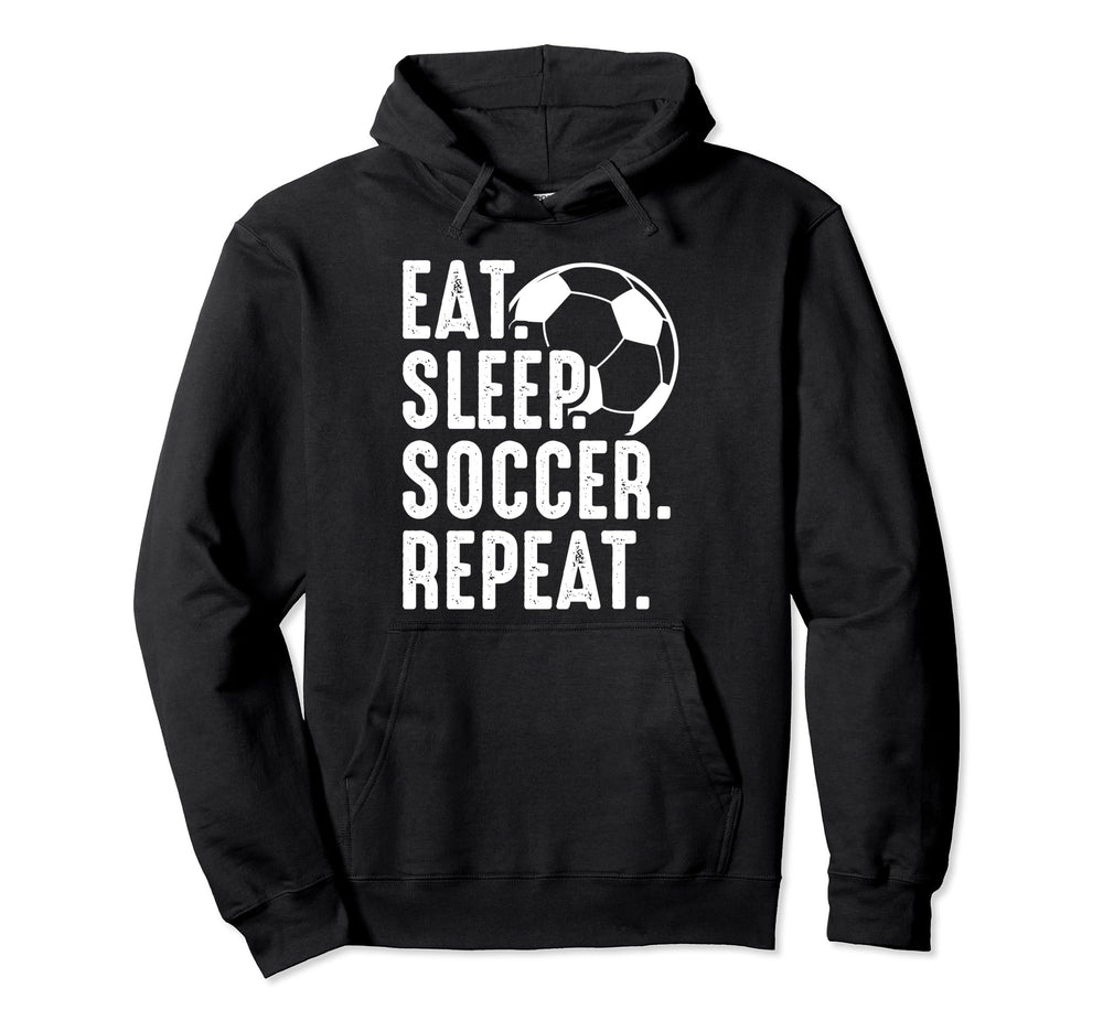 Eat Sleep Soccer Repeat Sport Player Hoodie - Custom Art Print Unisex