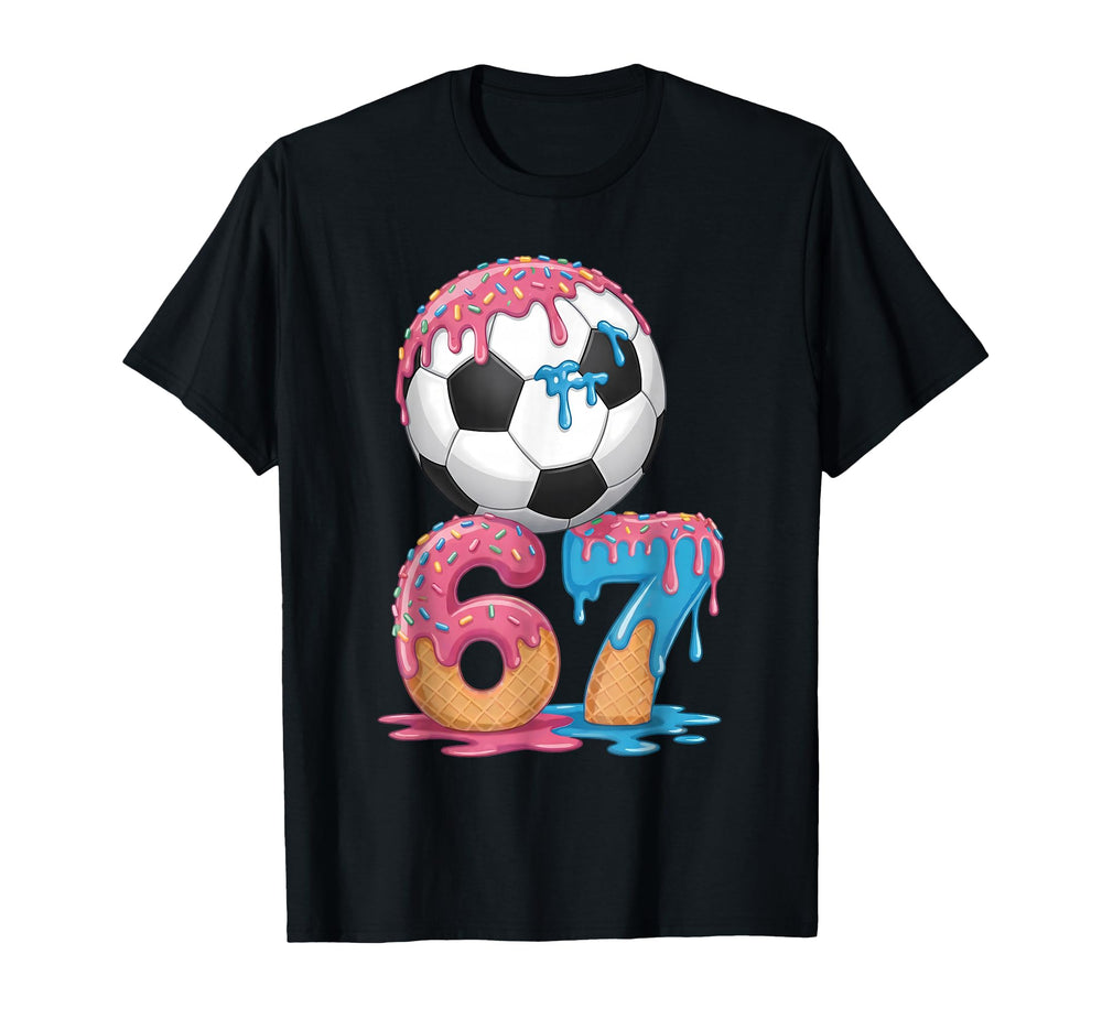 Soccer Drip Number 67 Soccer Player 67 T-Shirt - Trendy Graphic for Adults