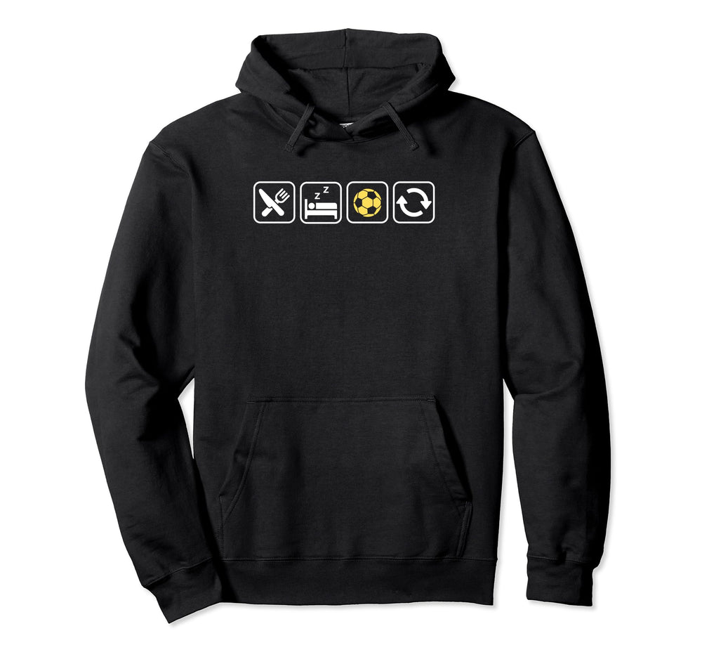 Eat Sleep Soccer Repeat Fun Soccer Lovers Hoodie - Novelty Apparel Unisex
