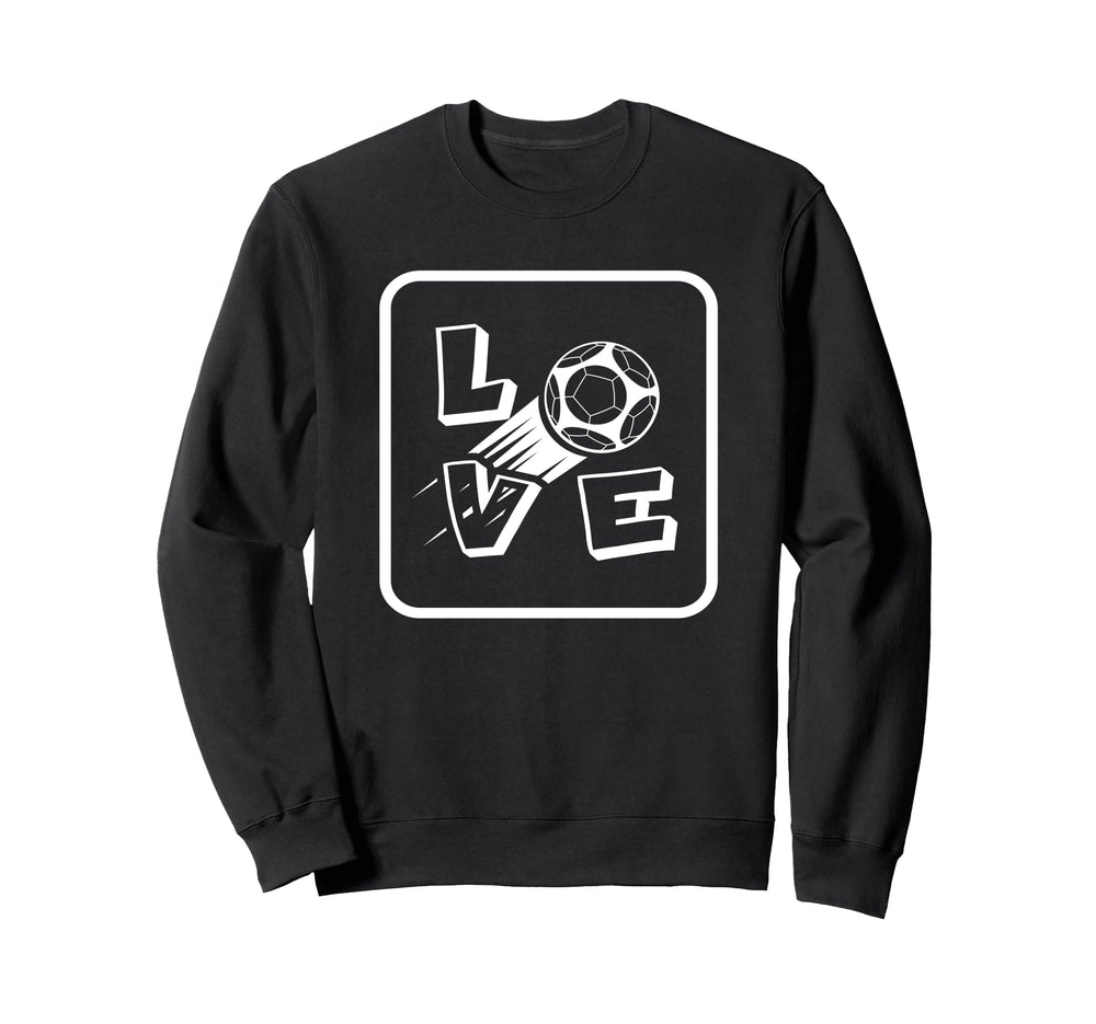 Football Fan Soccer Lover Football Sweatshirt - Streetwear Style Men Women