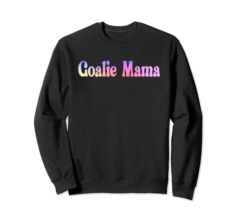 Goalie Mama Goalie Mom Lacrosse Sweatshirt - Streetwear Style for Adults