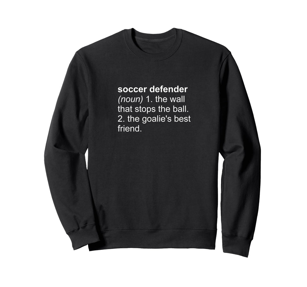 Funny Word Definition Soccer Sweatshirt - Unique Graphic for Adults