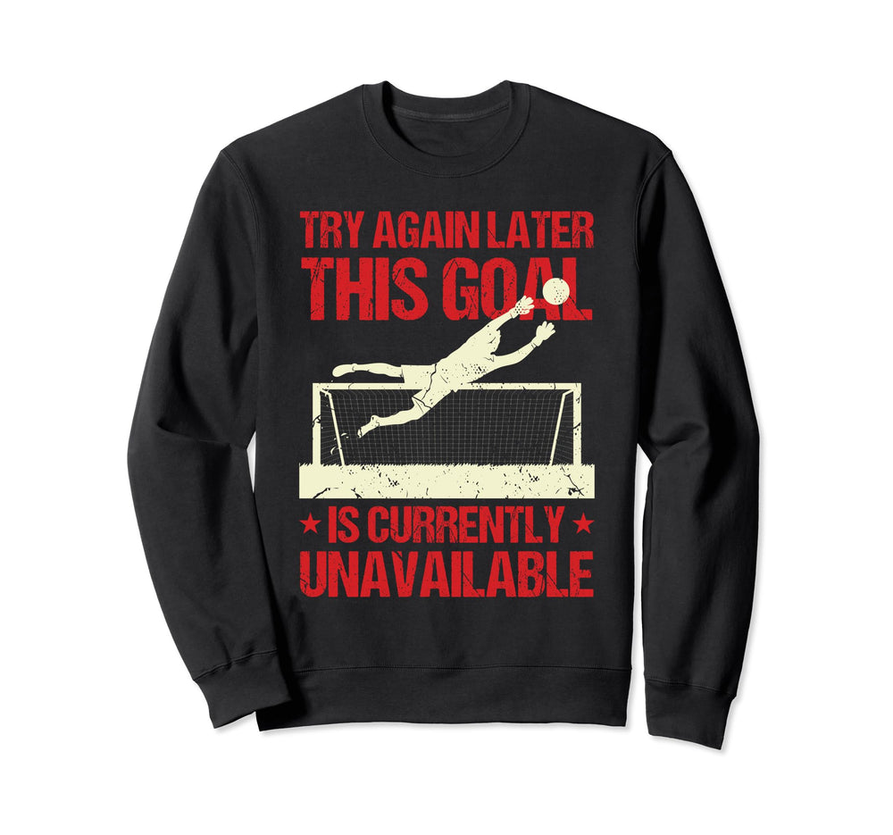 Funny Training Goaltender Sweatshirt - Custom Art Print Men Women