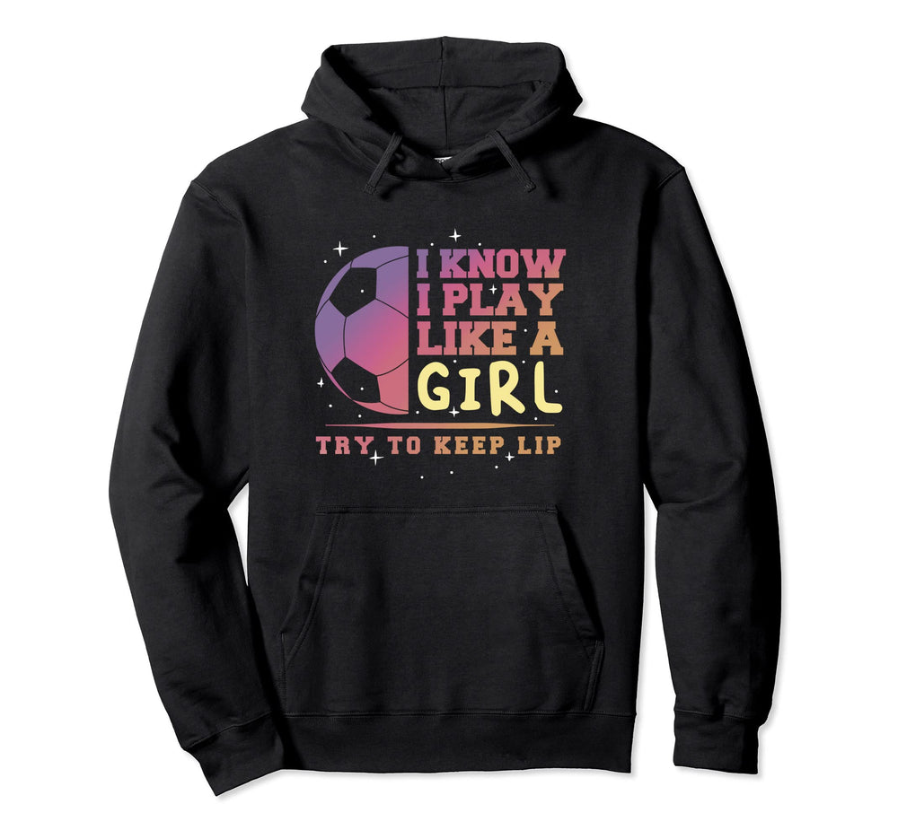 Soccer Lover Player Funny Ball Coach Hoodie - Novelty Apparel Unisex