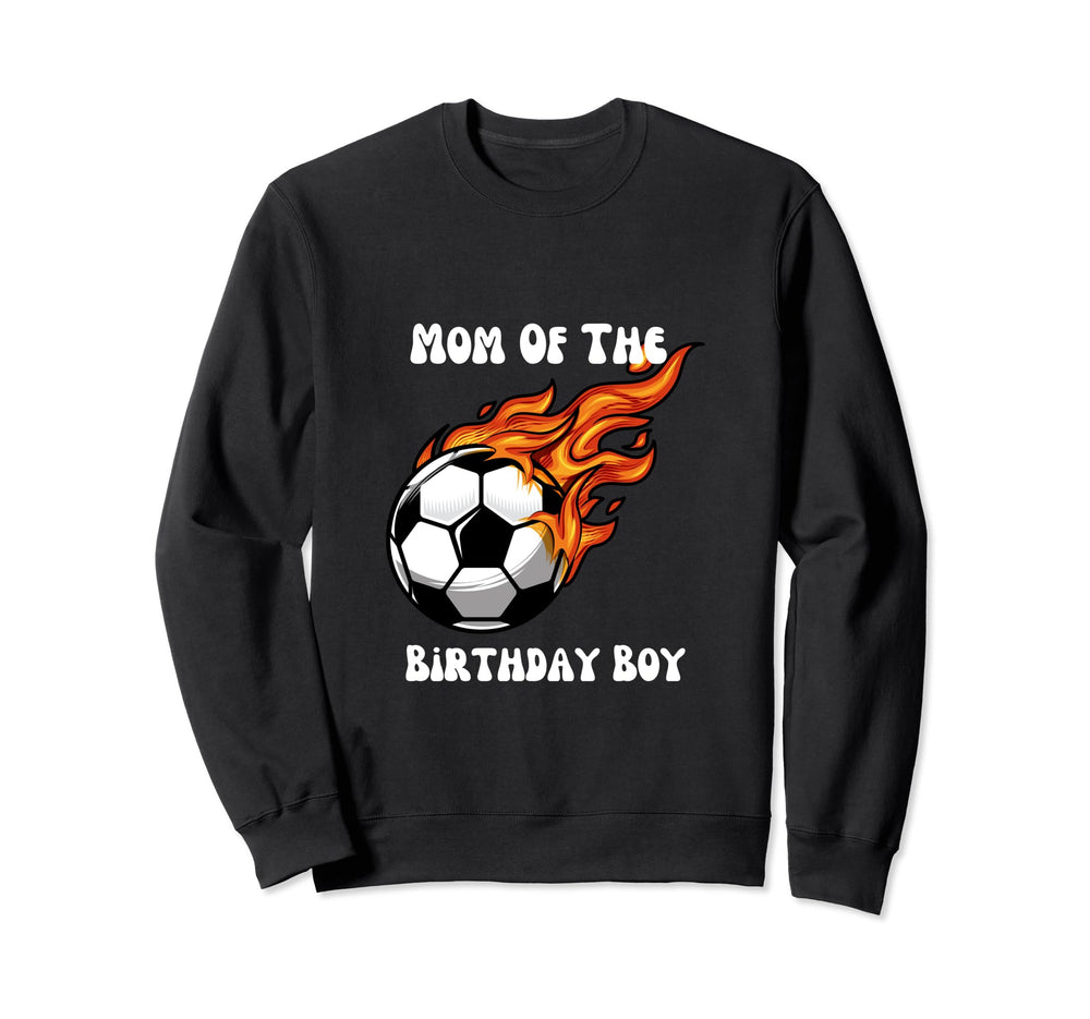 Soccer Birthday Birthday Mom Soccer Sweatshirt - Unique Graphic for Adults