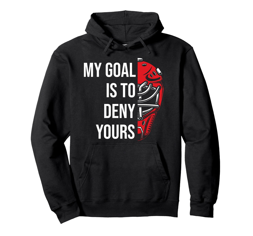 Field Hockey Deny Goals Ice Hockey Hoodie - Custom Art Print for Adults